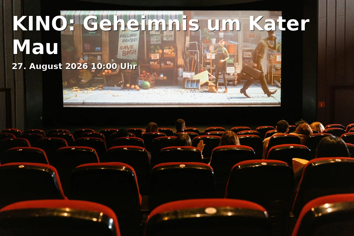 Event: KINO: Geheimnis um Kater Mau in ERTL-Zentrum, Emil-Kemmer-Str. 19, 96103 Hallstadt on 27. August 2026