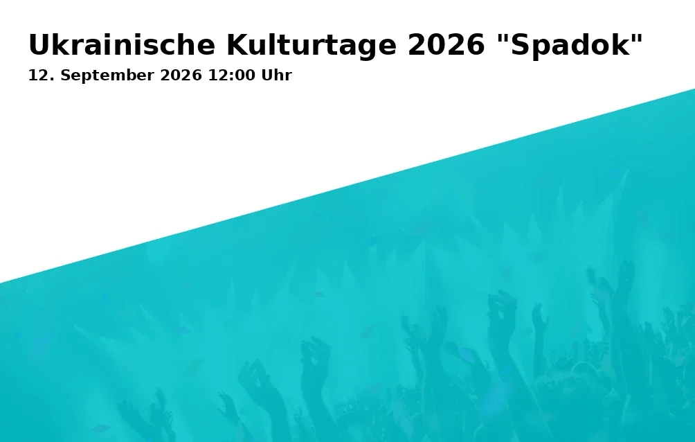 Event: Ukrainische Kulturtage 2026 "Spadok"
