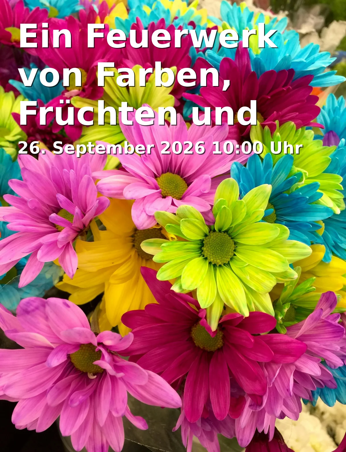 Event: Ein Feuerwerk von Farben, Früchten und Blüten in Maulbeerallee 2, 14469 Potsdam on 26. September 2026