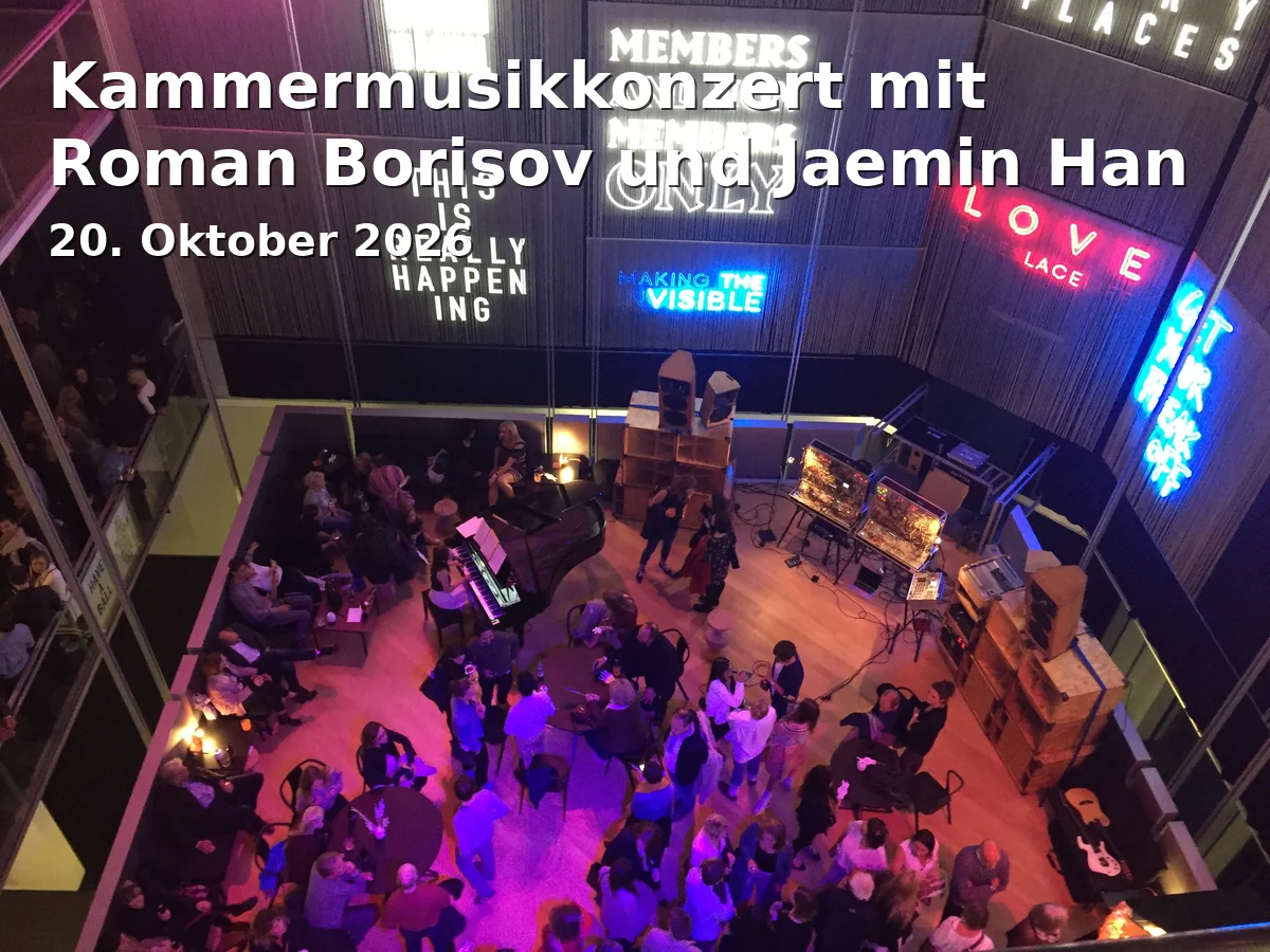 Event: Kammermusikkonzert mit Roman Borisov und Jaemin Han in Nikolaisaal Potsdam, Wilhelm-Staab-Str. 10/11, 14467 Potsdam on 20. Oktober 2026