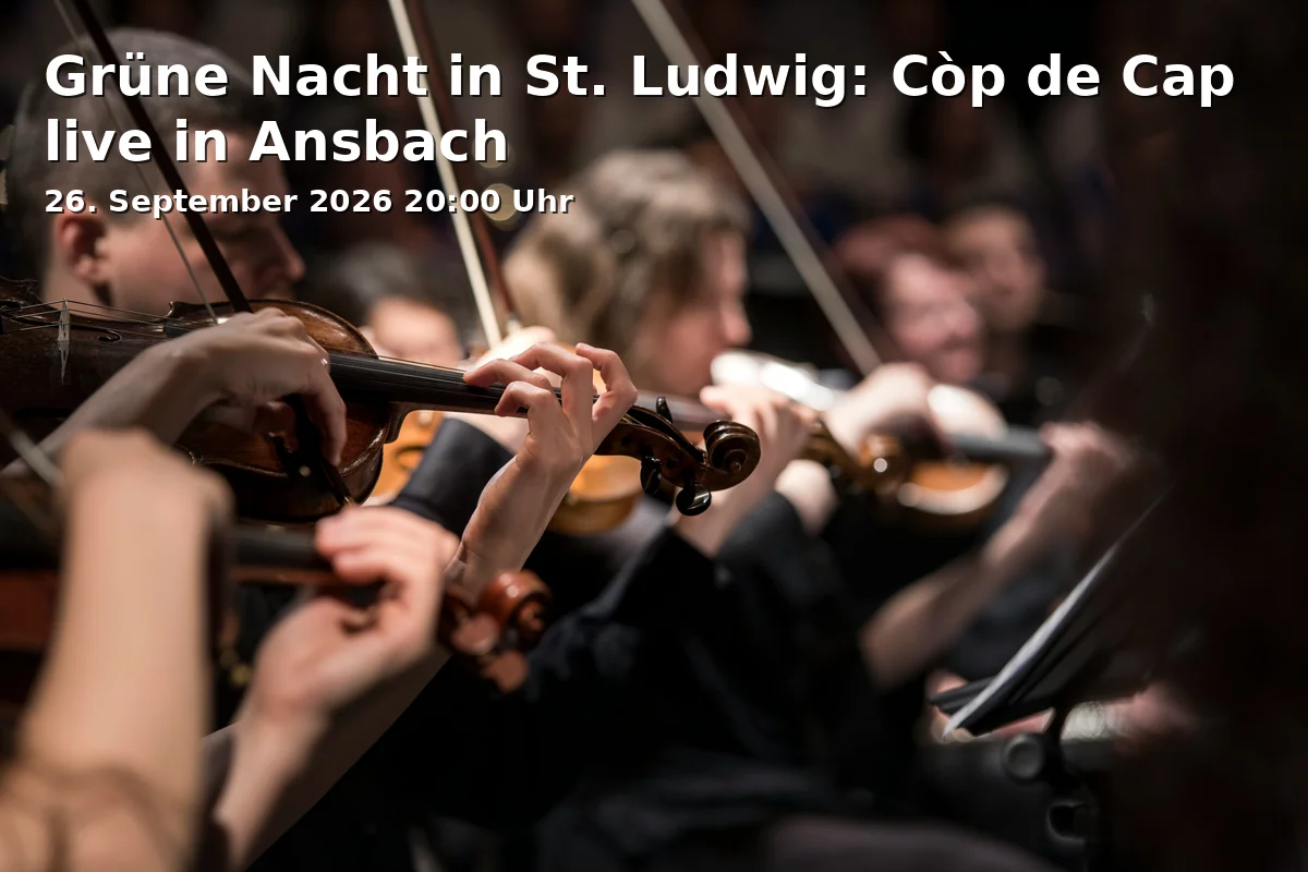 Event: Grüne Nacht in St. Ludwig: Còp de Cap live in Ansbach