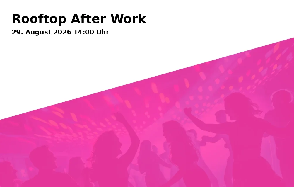 Event: Rooftop After Work in Haas Säle, Obere Sandstraße 7, 96049 Bamberg, Deutschland on 29. August 2026
