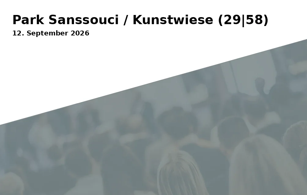 Event: Park Sanssouci / Kunstwiese (29|58) in am Besuchszentrum Neues Palais, 14469 Potsdam on 12. September 2026