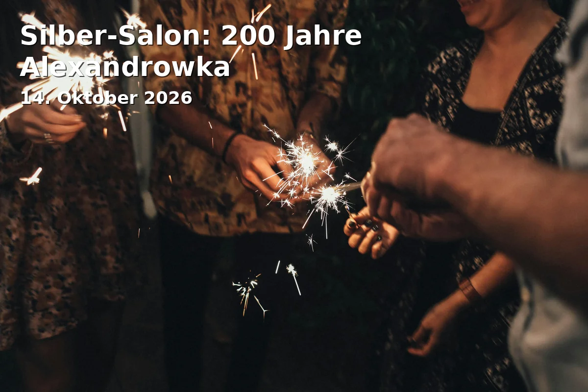 Event: Silber-Salon: 200 Jahre Alexandrowka in Potsdam Museum - Forum für Kunst und Geschichte, Am Alten Markt 9, 14467 Potsdam on 14. Oktober 2026