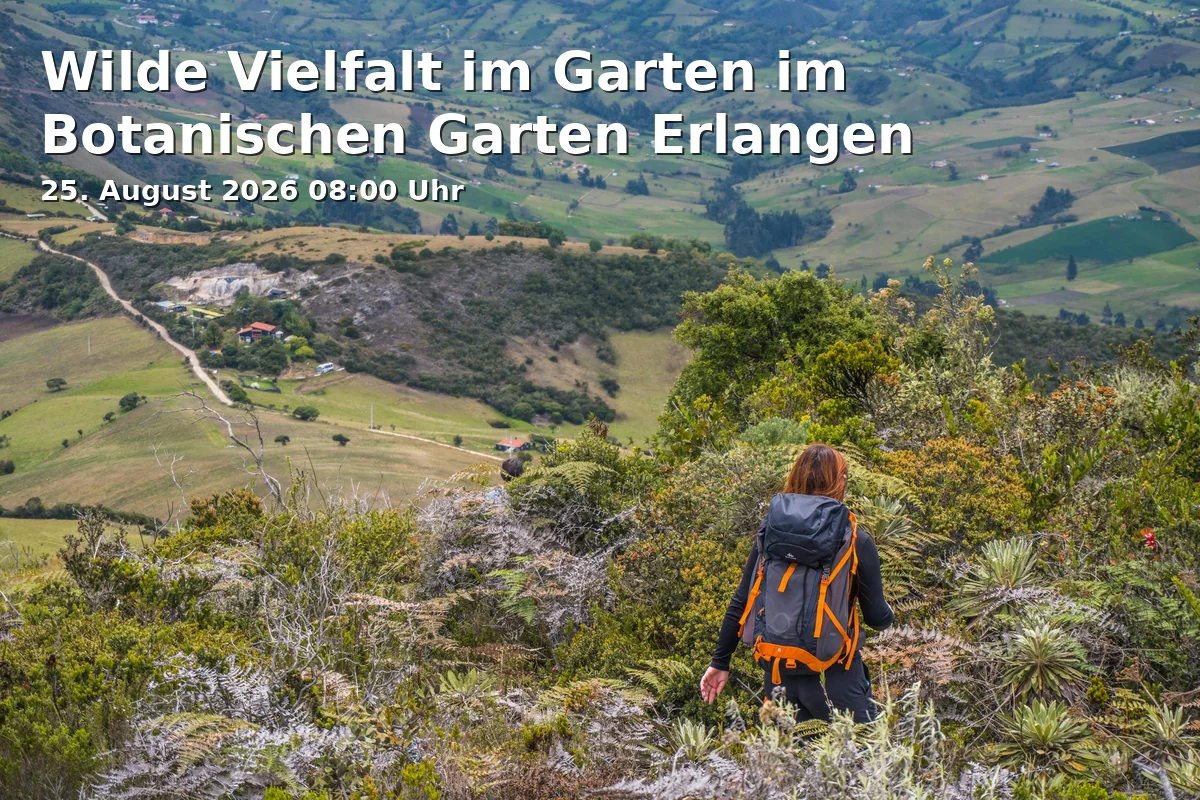 Event: Wilde Vielfalt im Garten im Botanischen Garten Erlangen in Botanischer Garten, Loschgestr. 1, 91054 Erlangen on 25. August 2026