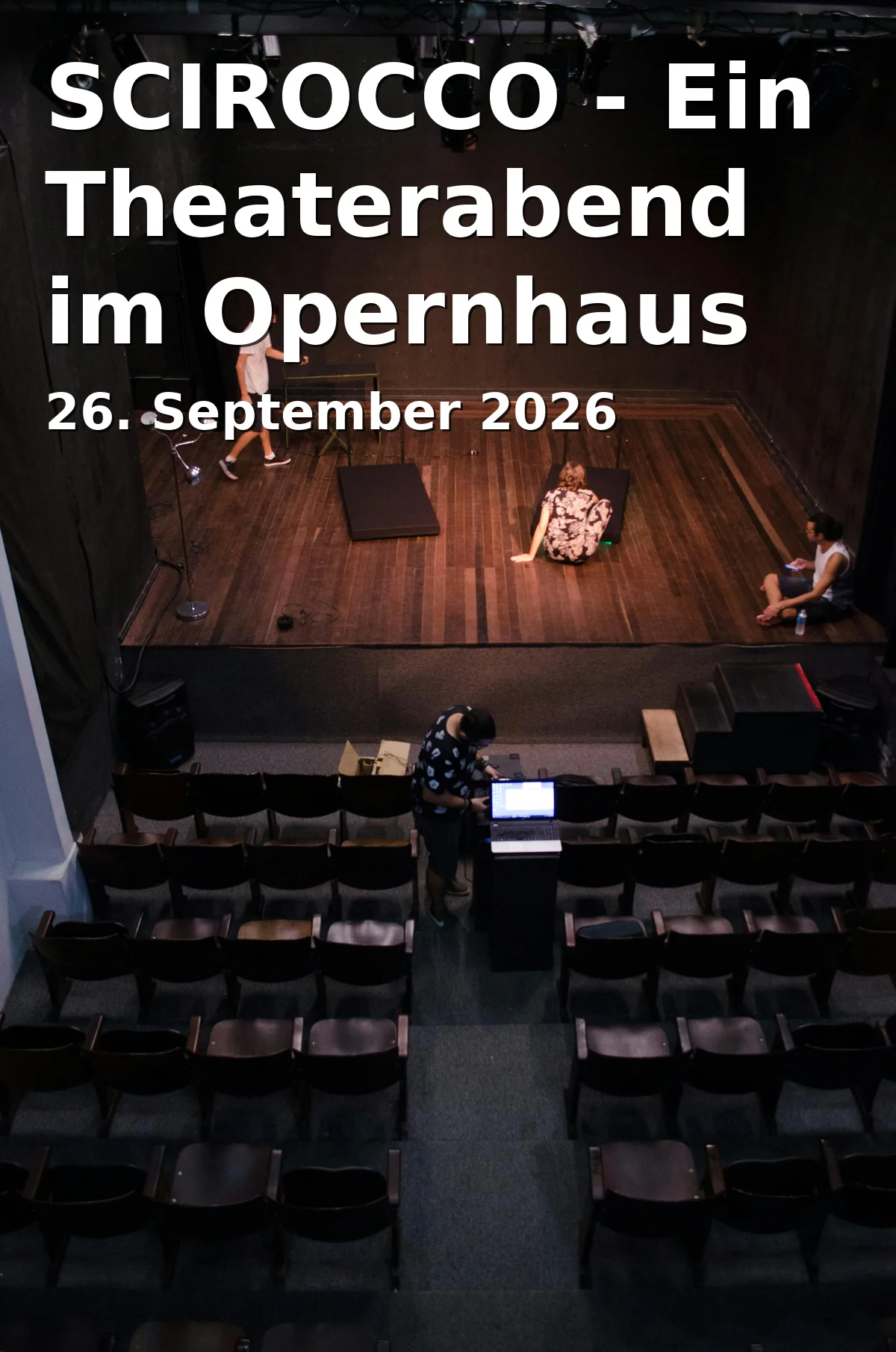 Event: SCIROCCO - A Theater Evening at the Bonn Opera House