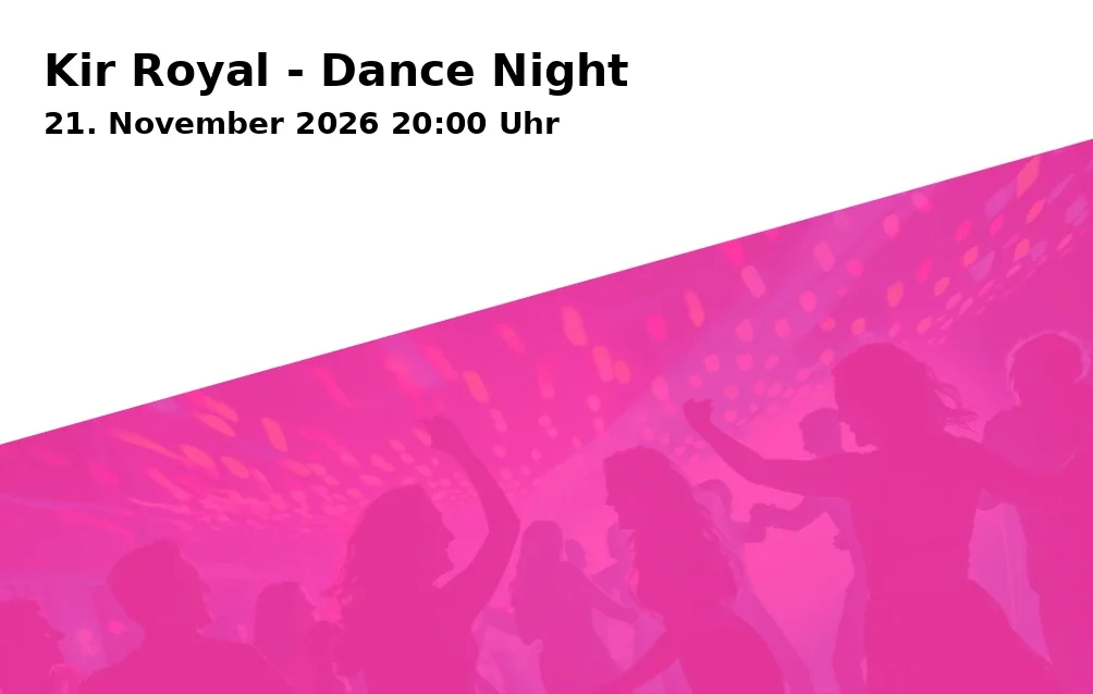 Event: Kir Royal - Dance Night