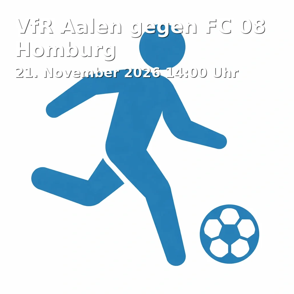 Event: VfR Aalen gegen FC 08 Homburg in Bediani-Arena, Stadionweg 5/1, 73430 Aalen on 21. November 2026