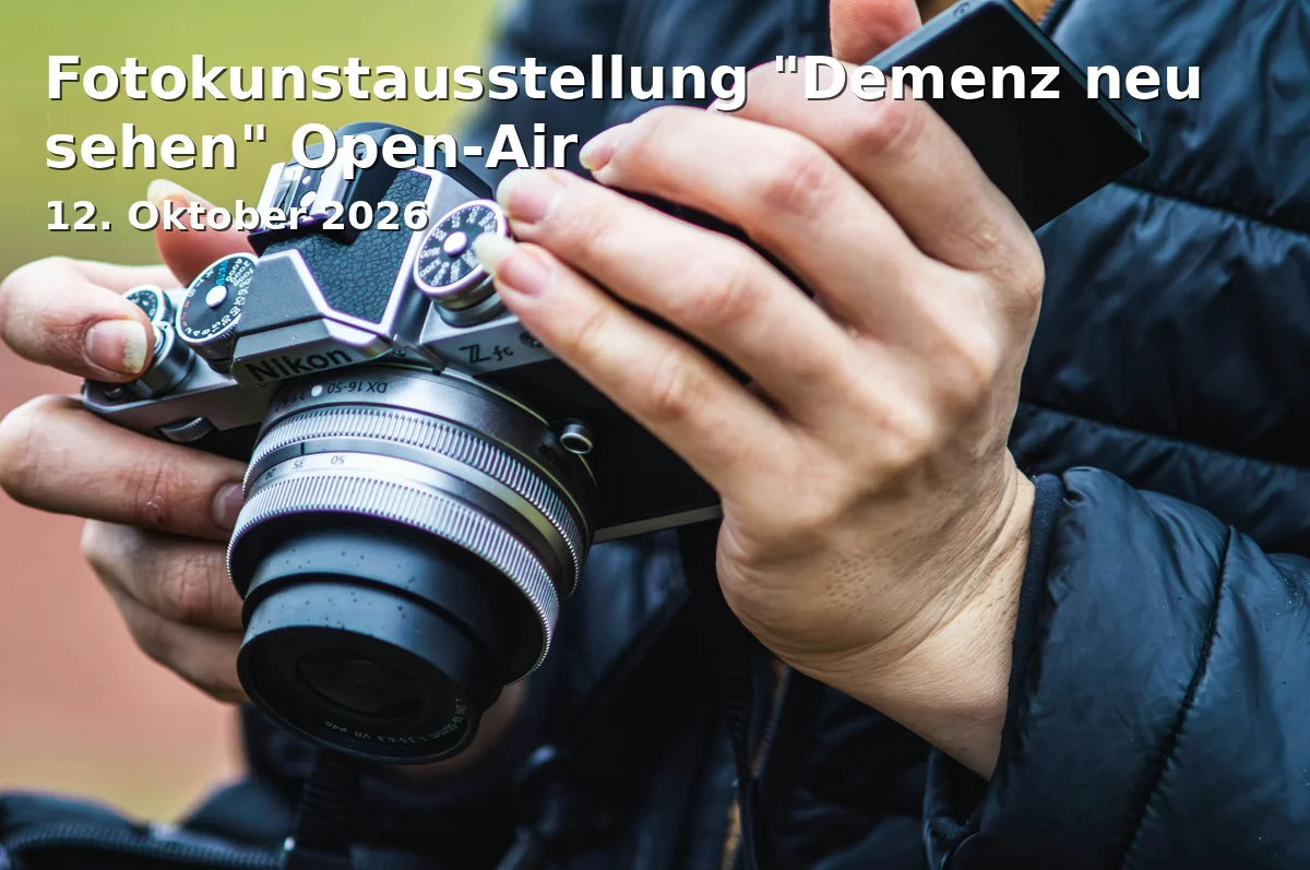 Event: Fotokunstausstellung "Demenz neu sehen" Open-Air in Südstadtpark Fürth, Am Scherbsgraben, 90766 Fürth on 12. Oktober 2026