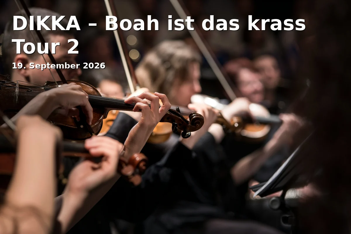 Event: DIKKA – Boah ist das krass Tour 2 in Eventlocation Musterplatz, Musterstraße 10, 85049 Ingolstadt on 19. September 2026