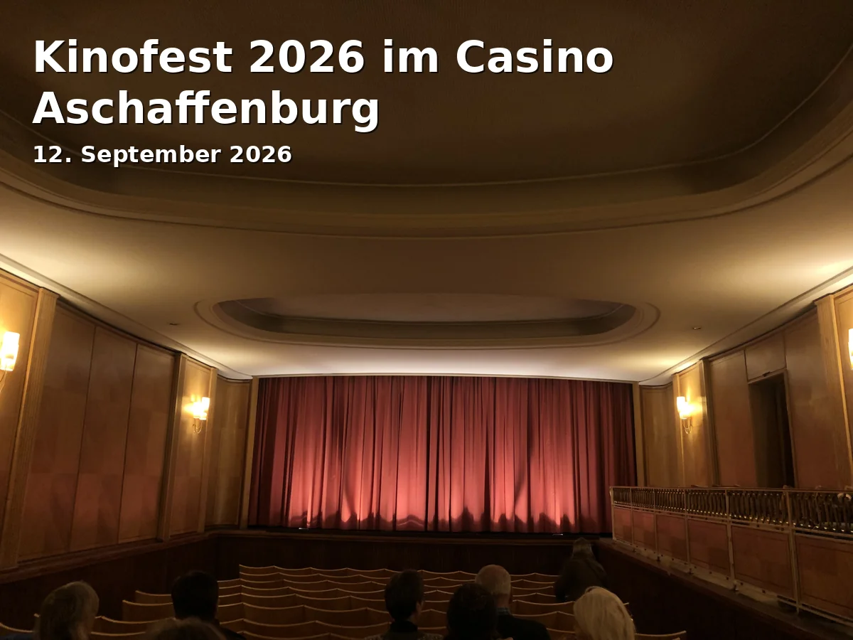 Event: Kinofest 2026 at Casino Aschaffenburg