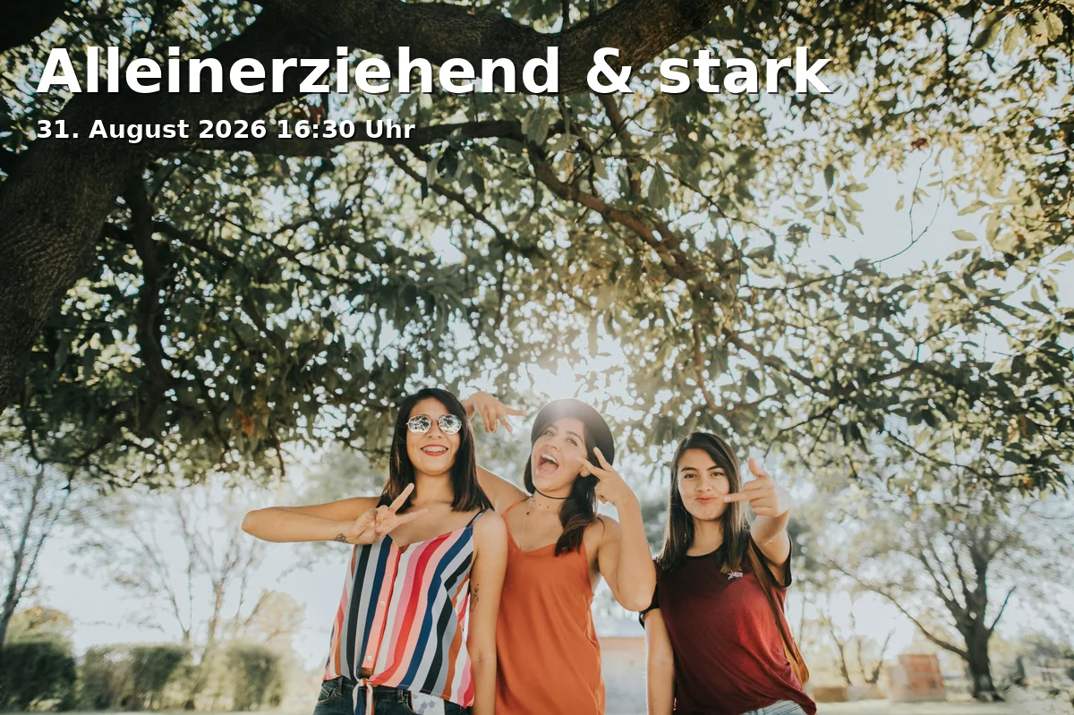 Event: Alleinerziehend & stark in Obernstr. 1, 33602 Bielefeld on 31. August 2026
