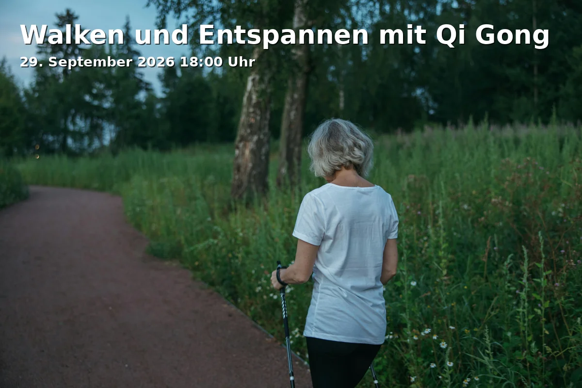 Event: Walken und Entspannen mit Qi Gong in KEFB Duisburg, Wieberplatz 2, 47051 Duisburg on 29. September 2026