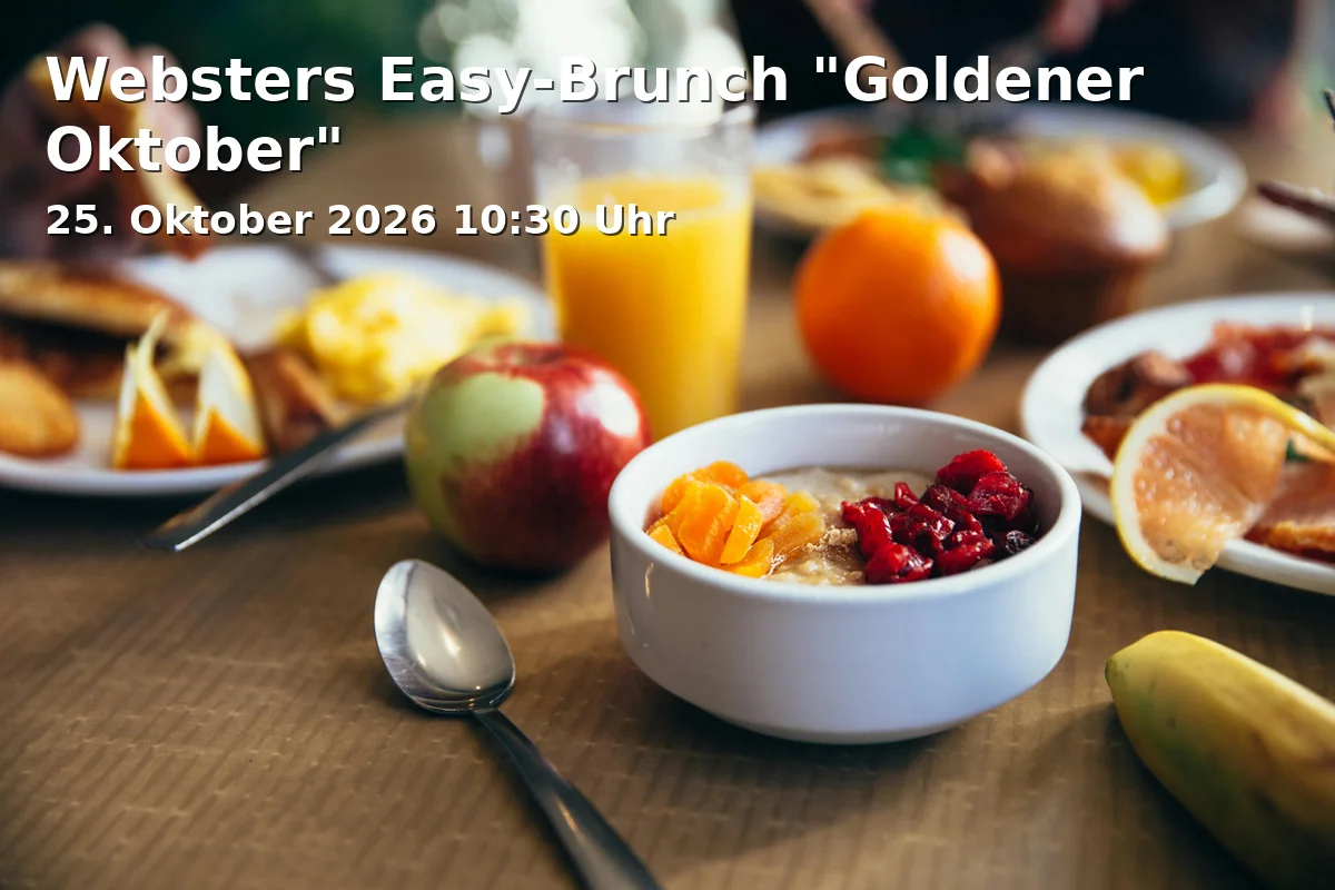 Event: Websters Easy-Brunch "Goldener Oktober" in Webster Brauhaus, Dellplatz 14, 47051 Duisburg on 25. Oktober 2026