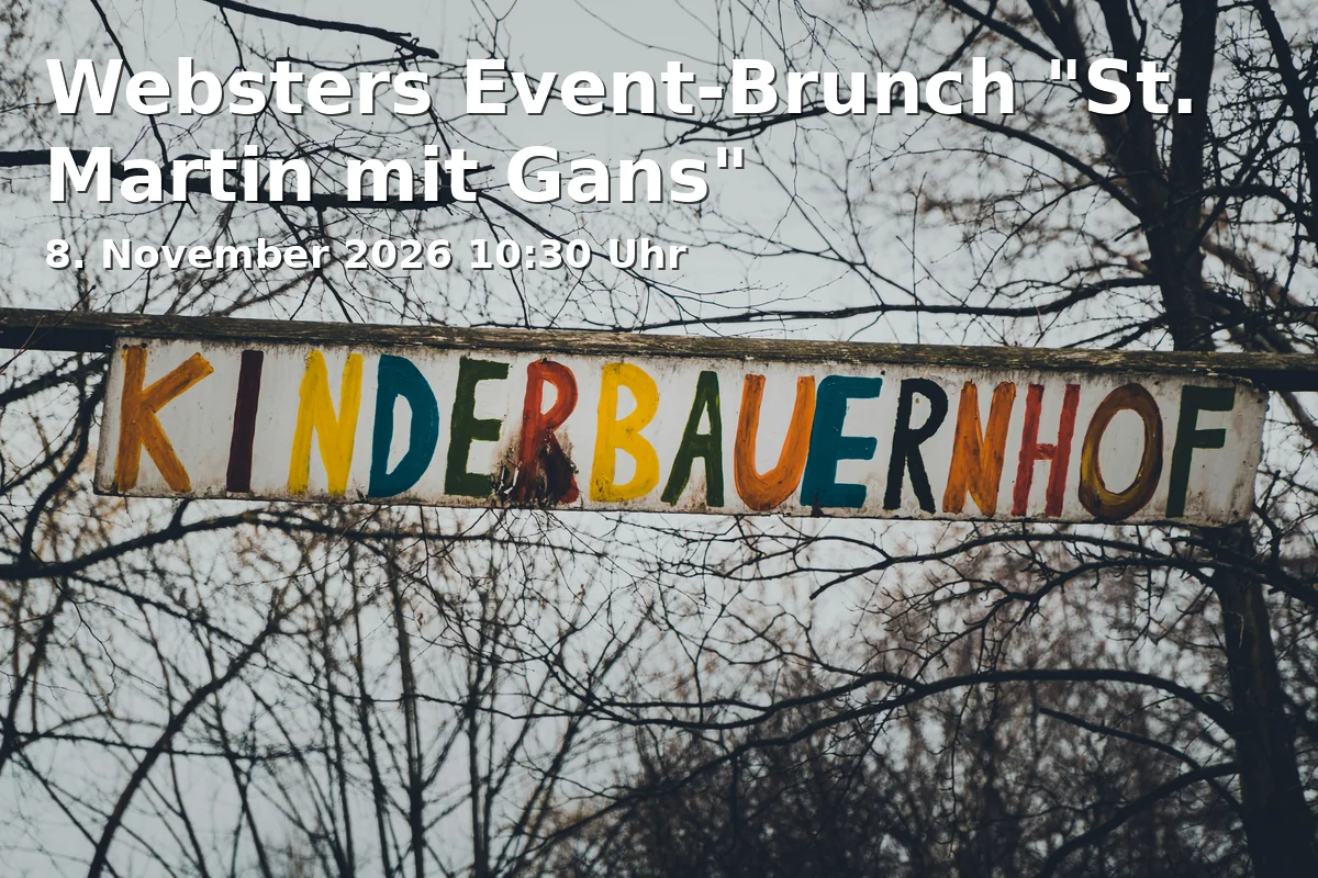 Event: Websters Event-Brunch "St. Martin mit Gans"