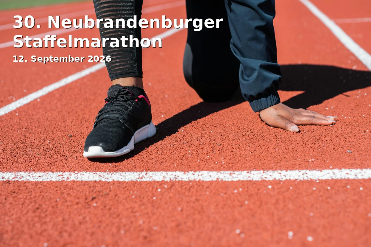 Event: 30. Neubrandenburger Staffelmarathon in Innenstadt Neubrandenburg, Marktplatz, 17033 Neubrandenburg on 12. September 2026