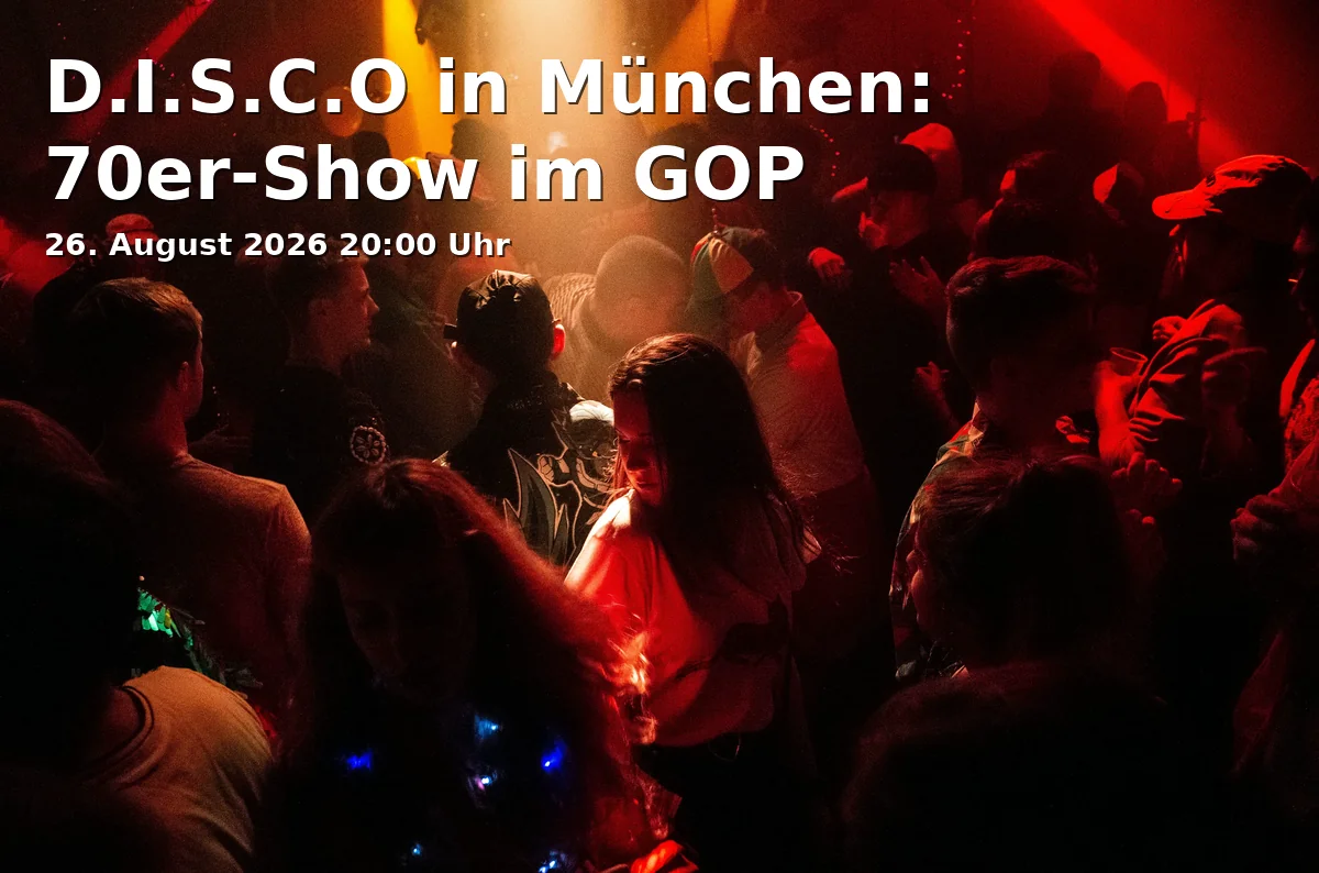 D.I.S.C.O in München: 70er-Show im GOP