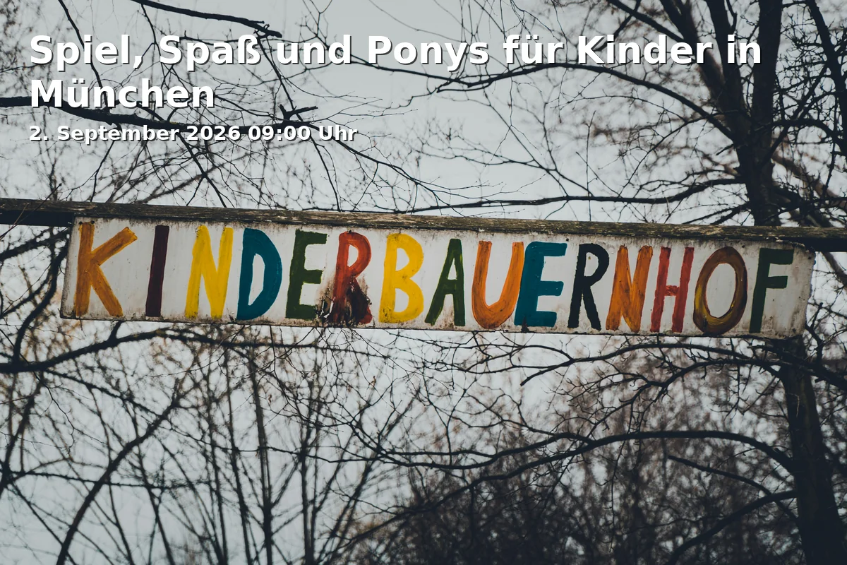 Spiel, Spaß und Ponys für Kinder in München