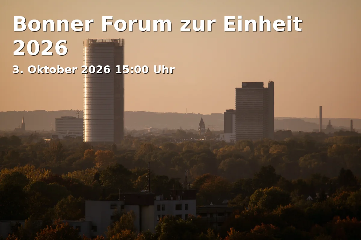 Event: Bonner Forum zur Einheit 2026
