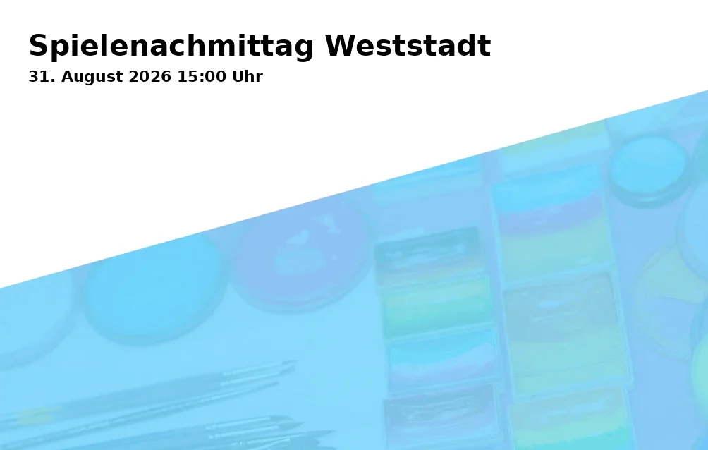 Event: Spielenachmittag Weststadt in Zweigstelle Weststadt der Stadtbibliothek Braunschweig, Rheinring 12, 38102 Braunschweig on 31. August 2026