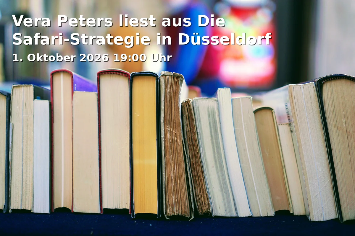 Event: Vera Peters liest aus Die Safari-Strategie in Düsseldorf