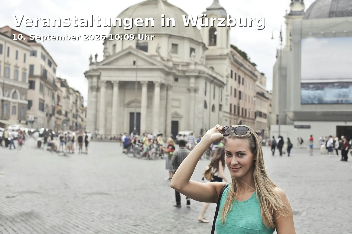 Event: Veranstaltungen in Würzburg in Würzburg on 10. September 2026