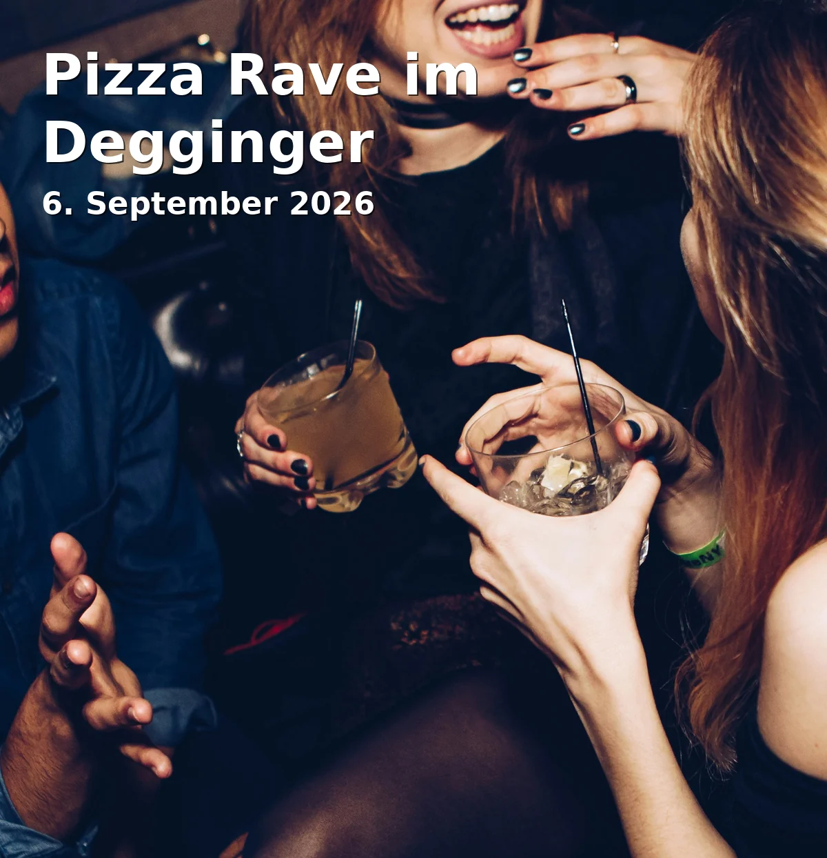 Pizza Rave im Degginger