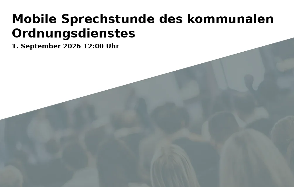 Event: Mobile Sprechstunde des kommunalen Ordnungsdienstes