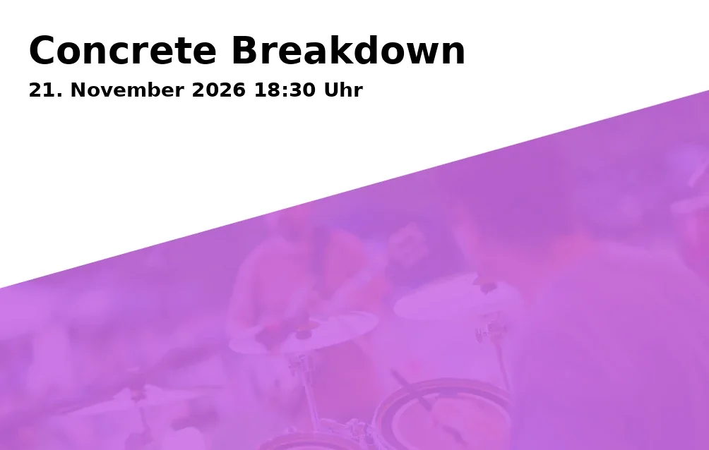 Event: Concrete Breakdown
