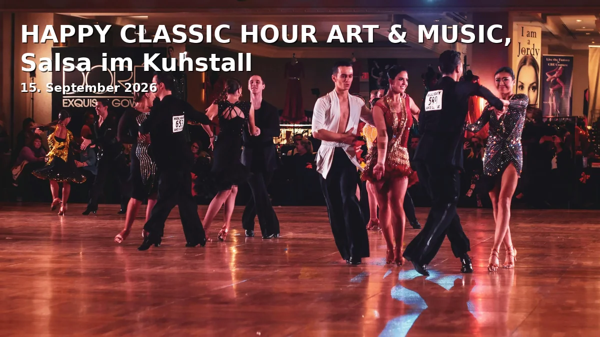 HAPPY CLASSIC HOUR ART & MUSIC, Salsa im Kuhstall