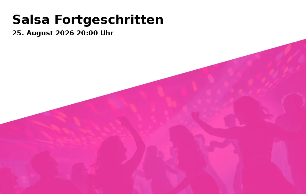 Event: Salsa Fortgeschritten