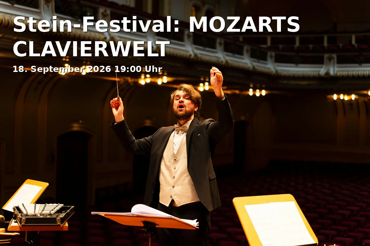 Event: Stein-Festival: MOZARTS CLAVIERWELT in Rokoko-Festsaal im Schaezlerpalais, Augsburg on 18. September 2026