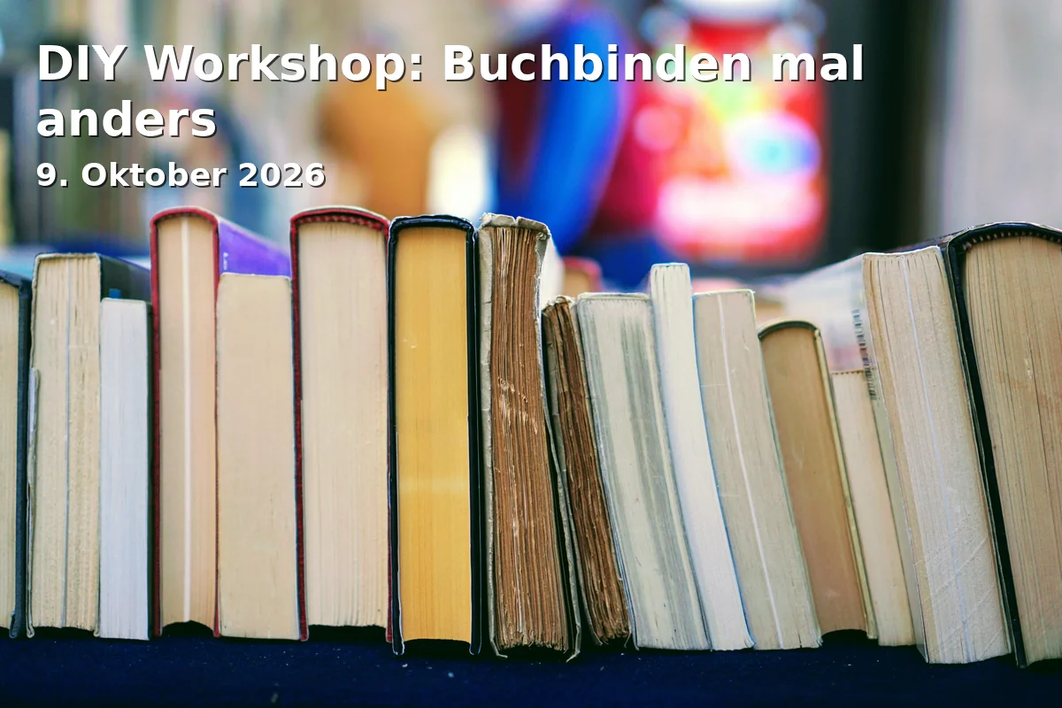 Event: DIY Workshop: Buchbinden mal anders in Stadtbibliothek Braunschweig, Schlossplatz 2, 38100 Braunschweig on 9. Oktober 2026