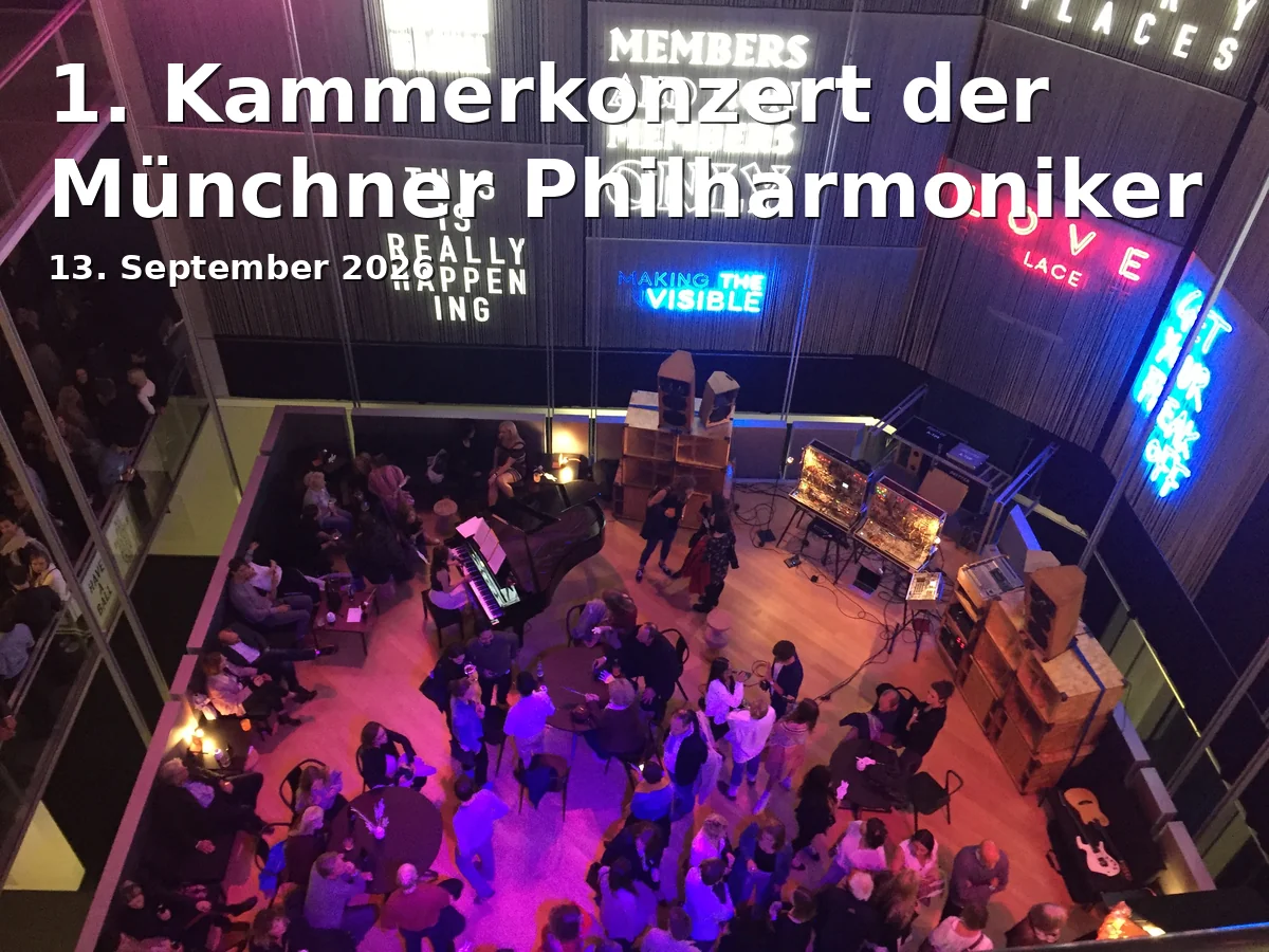 Event: 1. Kammerkonzert der Münchner Philharmoniker