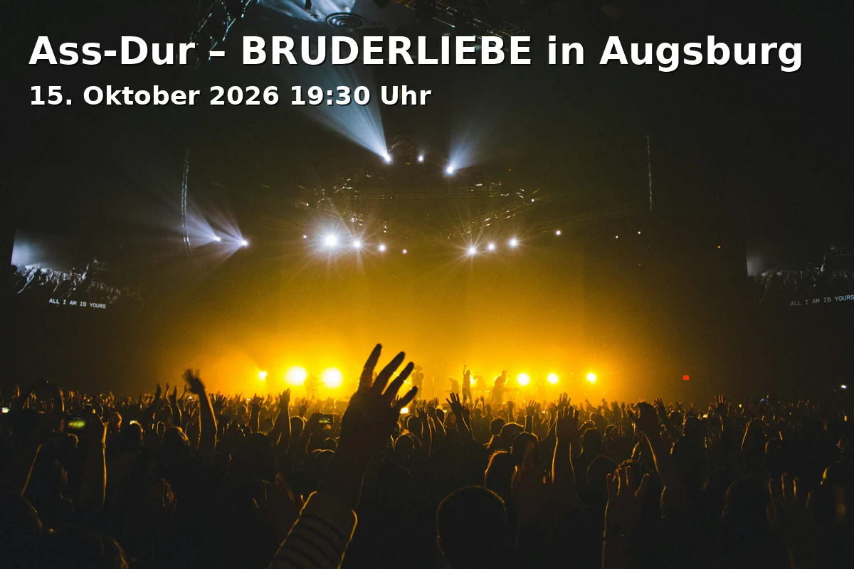 Event: Ass-Dur – BRUDERLIEBE in Augsburg in Kurhaus Göggingen, Klausenberg 6, 86199 Augsburg on 15. Oktober 2026