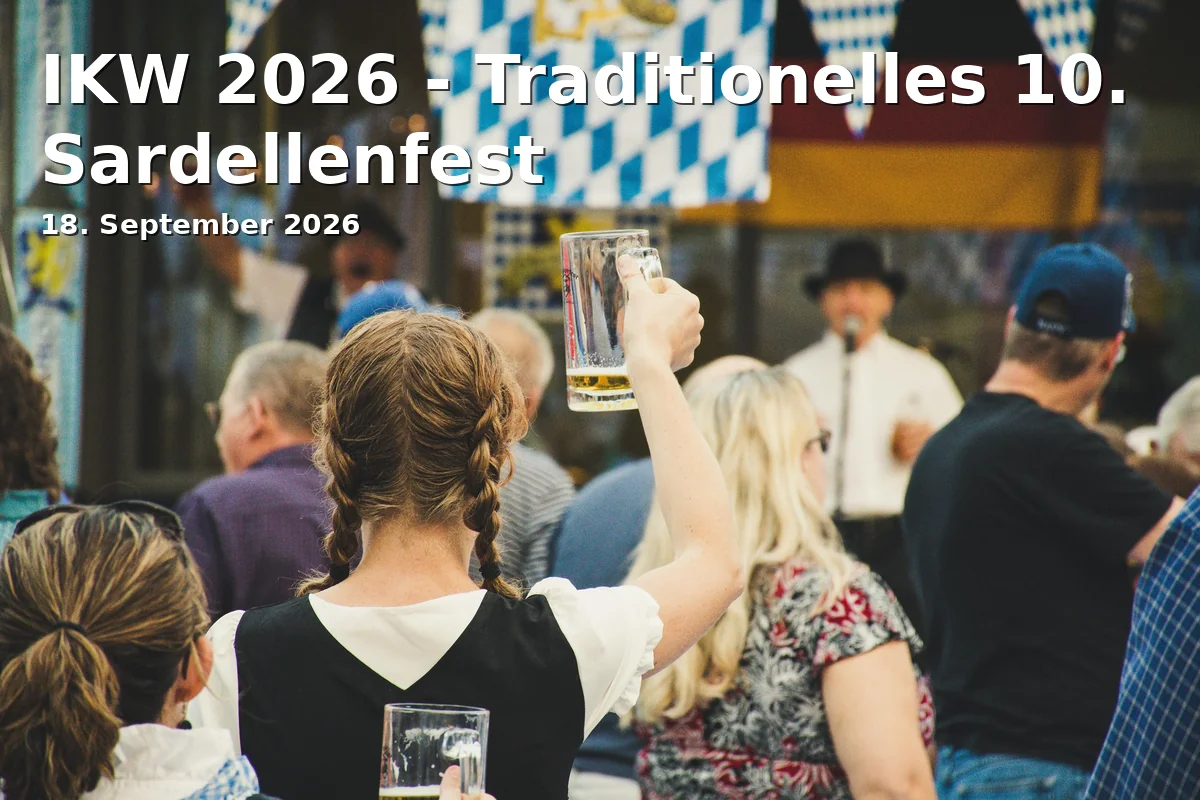Event: IKW 2026 - Traditionelles 10. Sardellenfest