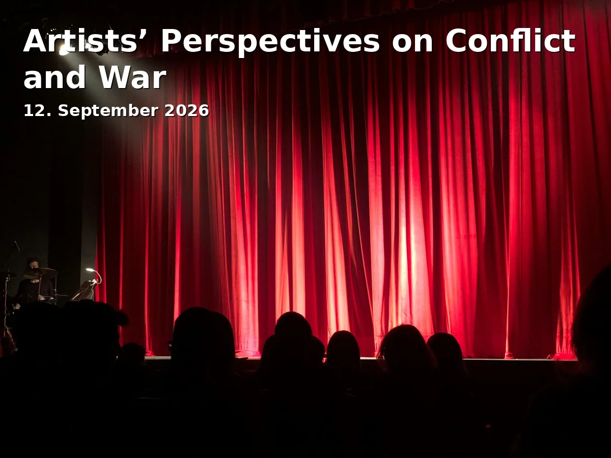 Event: Artists’ Perspectives on Conflict and War