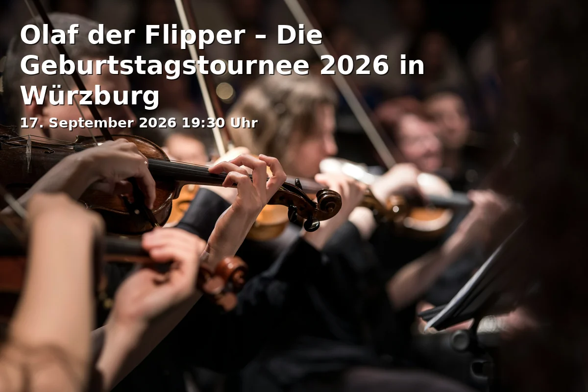Olaf der Flipper – Die Geburtstagstournee 2026 in Würzburg