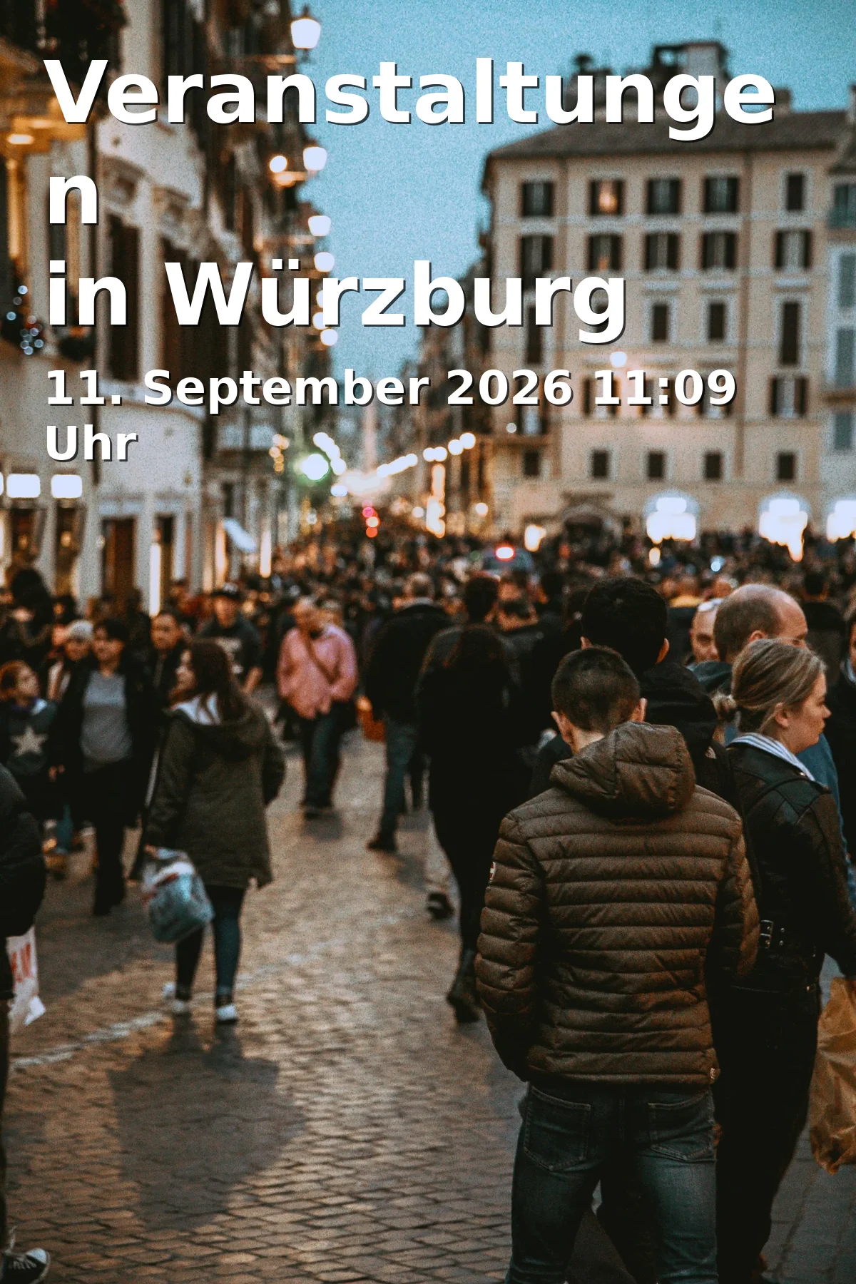 Event: Veranstaltungen in Würzburg in Würzburg, Deutschland on 11. September 2026