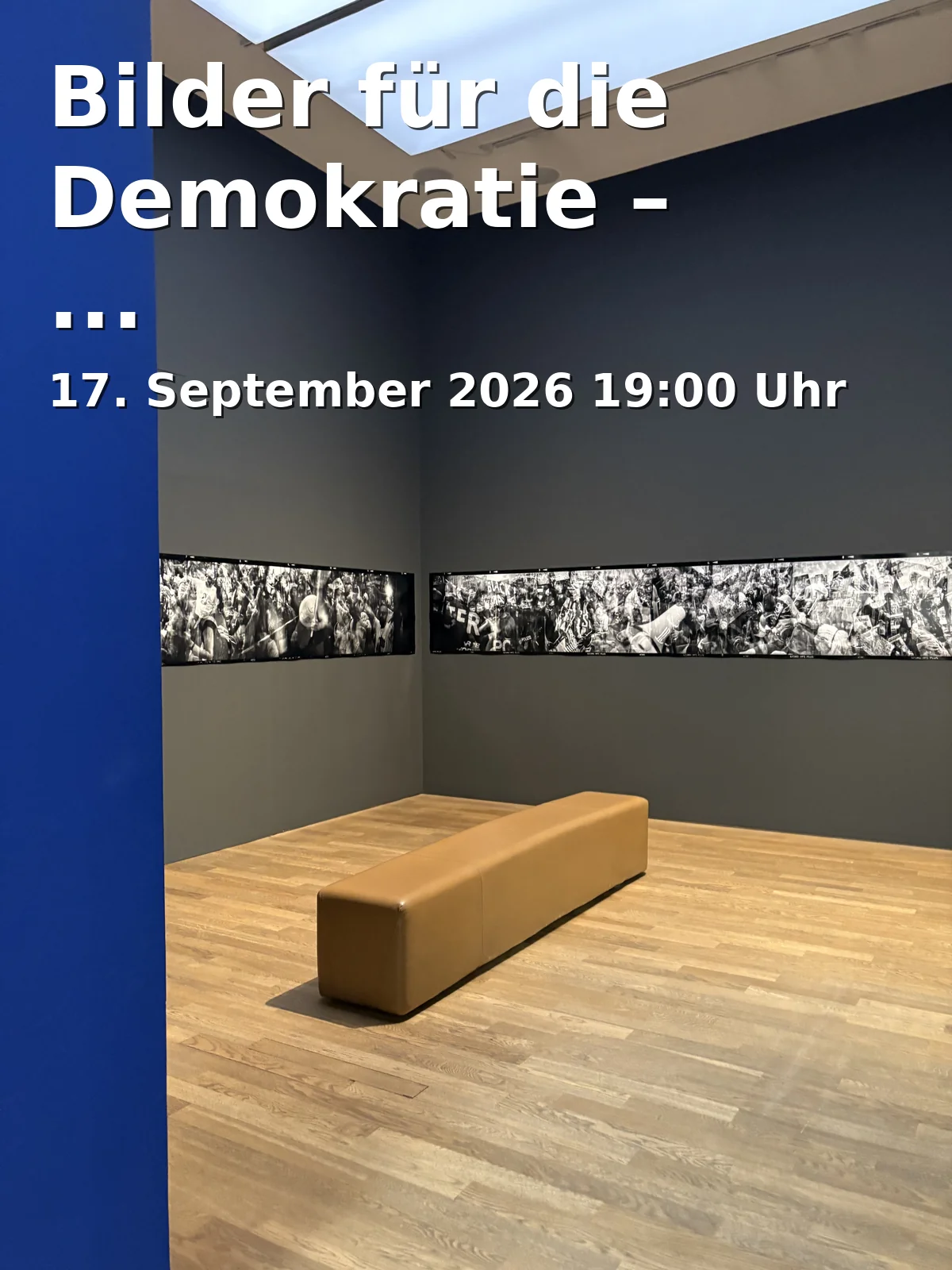 Event: Bilder für die Demokratie – Ausstellungseröffnung in Altes Gefängnis, Brennergasse 1, 85354 Freising on 17. September 2026