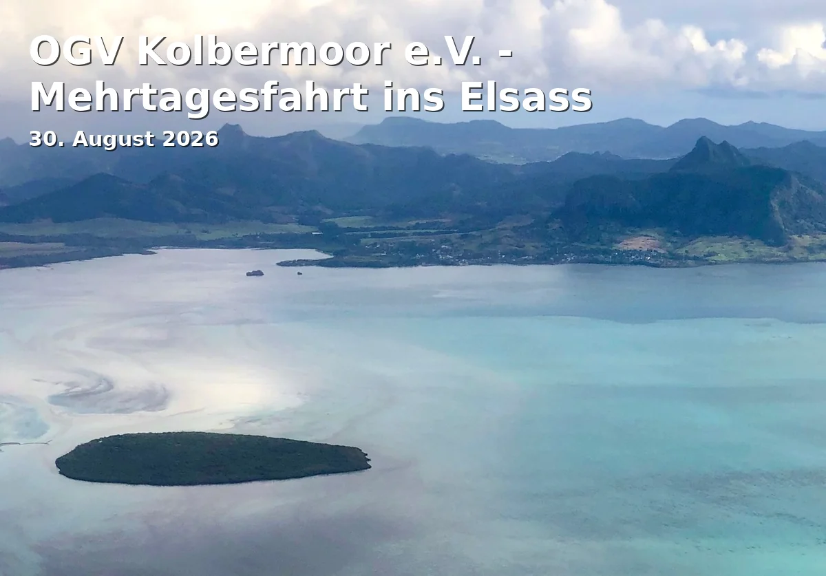 Event: OGV Kolbermoor e.V. - Mehrtagesfahrt ins Elsass