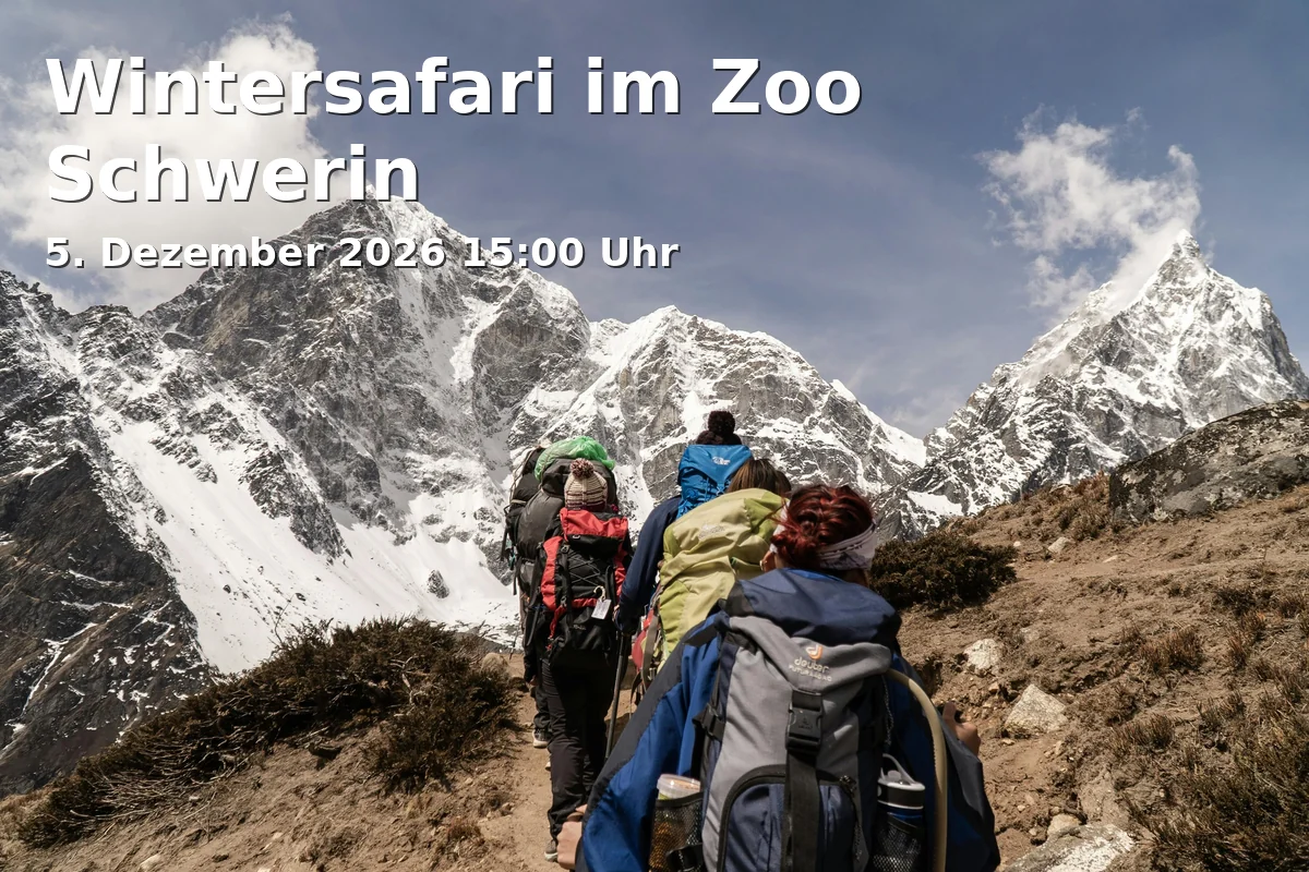 Event: Wintersafari im Zoo Schwerin in Zoo Schwerin, An der Crivitzer Chaussee 1, 19061 Schwerin on 5. Dezember 2026