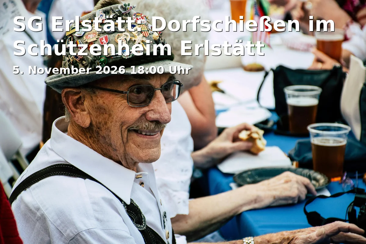Event: SG Erlstätt: Dorfschießen im Schützenheim Erlstätt in Schützenheim Erlstätt, Kirchbergstraße 38, 83355 Grabenstätt on 5. November 2026
