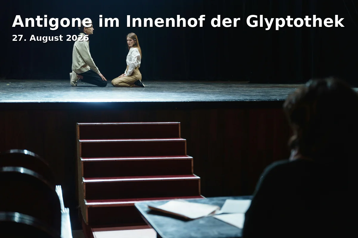 Event: Antigone im Innenhof der Glyptothek