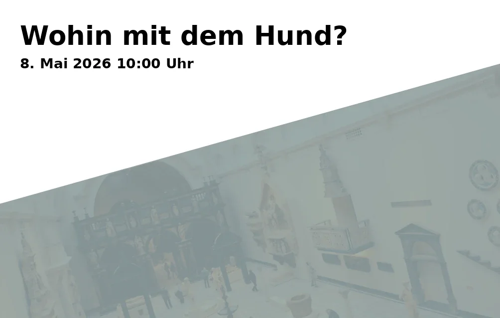 Event: Wohin mit dem Hund? in Museum für Sepulkralkultur, Weinbergstraße 25-27, 34117 Kassel on 8. Mai 2026