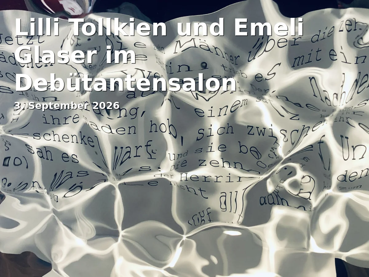 Event: Lilli Tollkien und Emeli Glaser im Debütantensalon in Palais Bellevue, Schlosspark 1, 34131 Kassel on 3. September 2026
