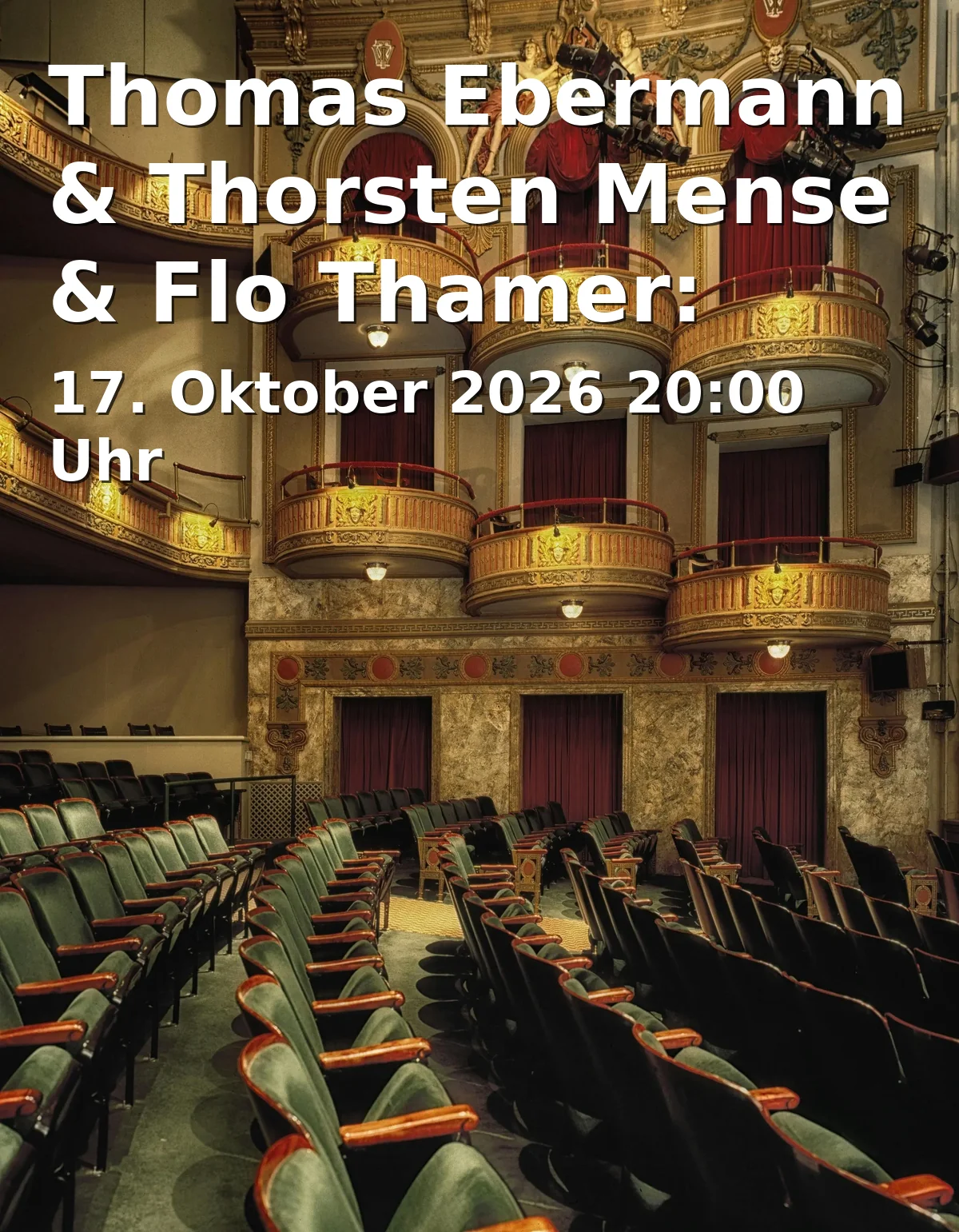 Event: Thomas Ebermann & Thorsten Mense & Flo Thamer: Normal – Eine Besichtigung des Wahns