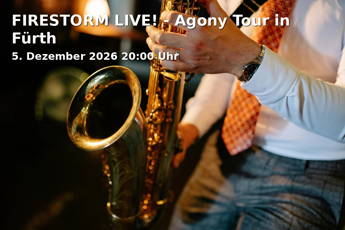 Event: FIRESTORM LIVE! - Agony Tour in Fürth