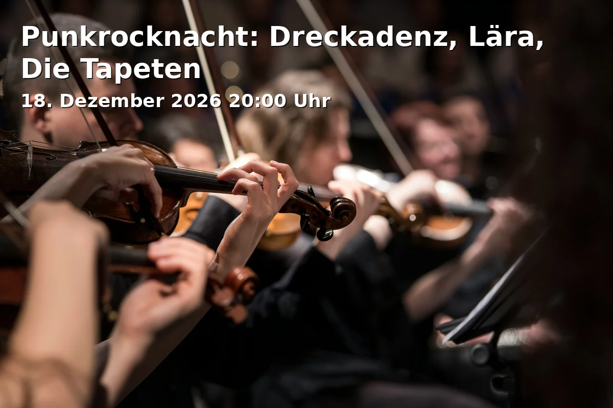 Event: Punkrocknacht: Dreckadenz, Lära, Die Tapeten