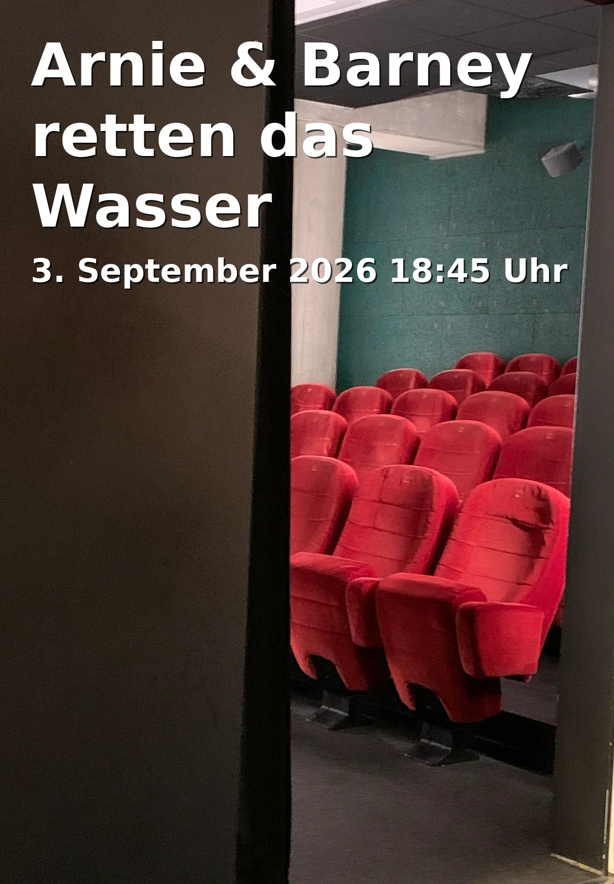 Event: Arnie & Barney retten das Wasser in ODEON – Kino & Café, Luitpoldstraße 25, 96052 Bamberg on 3. September 2026